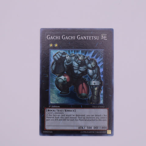 Yu-Gi-Oh! 1st Edition Gachi Gachi Gantetsu card